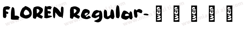 FLOREN Regular字体转换